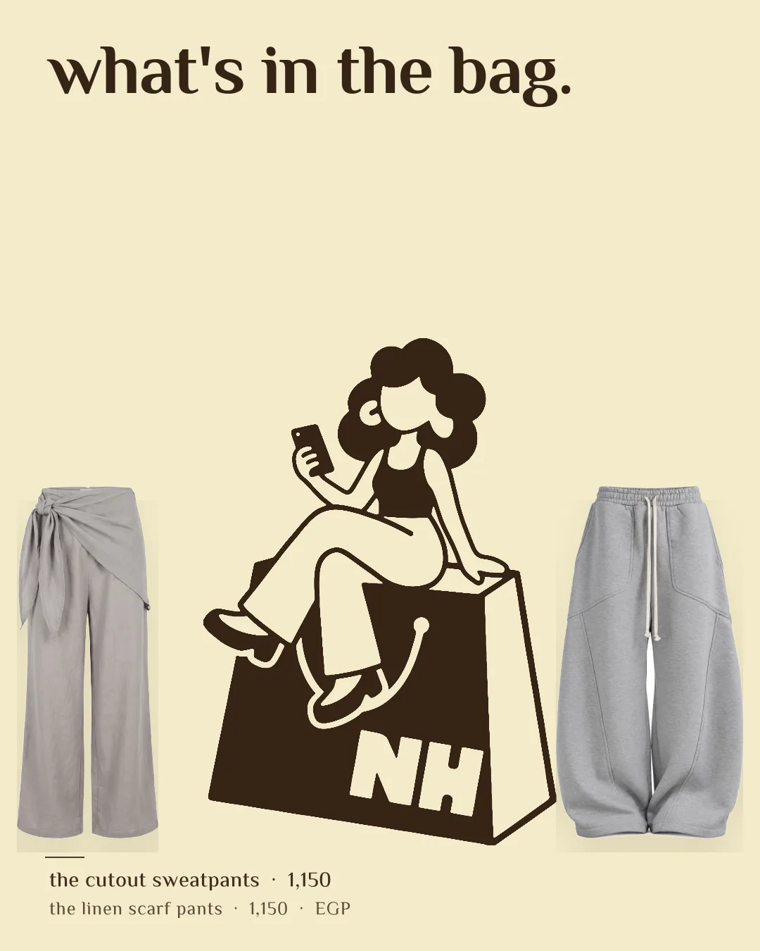 'What's in the bag.' — sitting on the giant NH bag beside the sweatpants and scarf pants