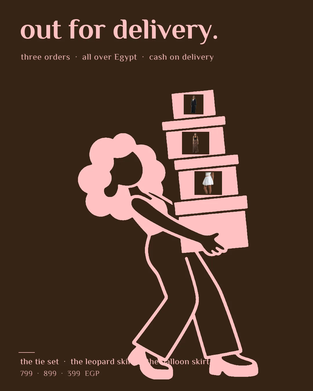 'Out for delivery.' — a tower of boxes with polaroids of the tie set, leopard skirt and balloon skirt